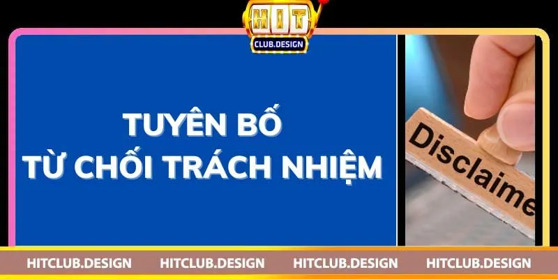 Tại sao cần có từ chối trách nhiệm?