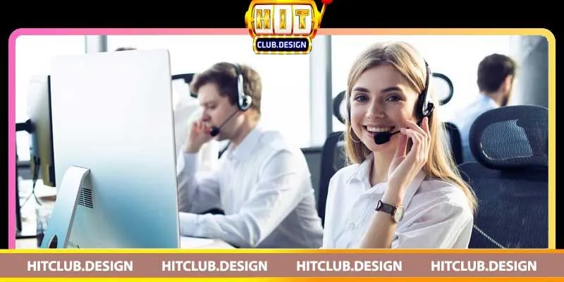 Chăm sóc khách hàng Hitclub – Khách hàng là thượng đế Tầm quan trọng của chăm sóc khách hàng